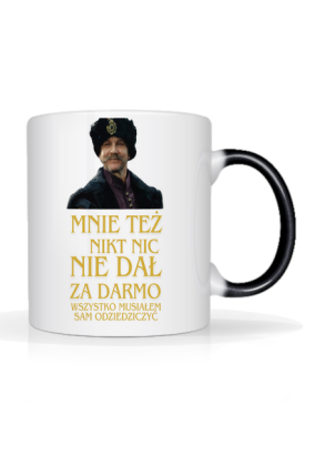 Mnie też nikt nic nie dał za darmo