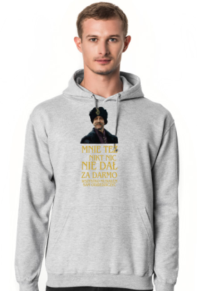 Mnie też nikt nic nie dał za darmo