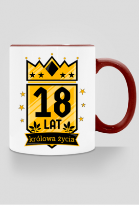 Królowa Życia - kubek na 18 urodziny
