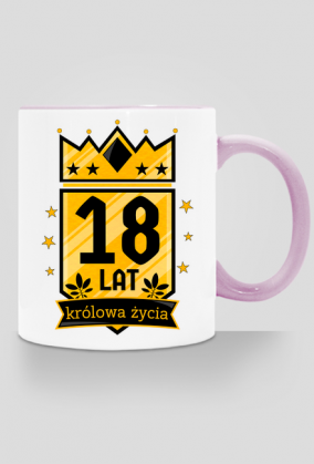 Królowa Życia - kubek na 18 urodziny
