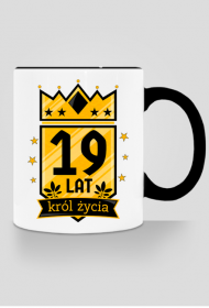 Król Życia - kubek na 19 urodziny