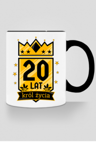 Król Życia - kubek na 20 urodziny