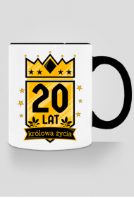 Królowa Życia - kubek na 20 urodziny