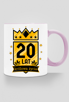 Królowa Życia - kubek na 20 urodziny