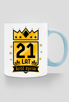 Król Życia - kubek na 21 urodziny