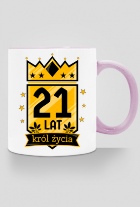 Król Życia - kubek na 21 urodziny