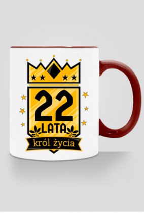 Król Życia - kubek na 22 urodziny