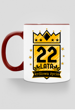 Królowa Życia - kubek na 22 urodziny