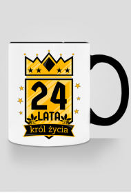 Król Życia - kubek na 24 urodziny