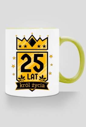 Król Życia - kubek na 25 urodziny