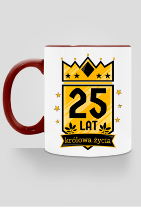 Królowa Życia - kubek na 25 urodziny