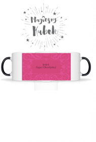 Kubek z magicznym nadrukiem Jesteś Super Blondynką!