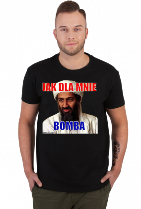 Koszulka - Jak dla mnie bomba - Humor, memy