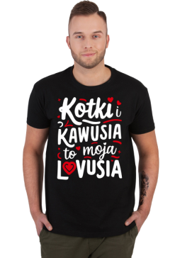 Kotki i Kawusia to moja Lovusia - koszulka męska