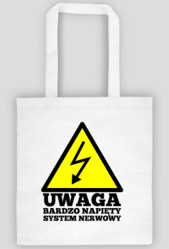 Torba Uwaga napięty system nerwowy