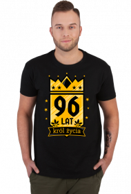 Król Życia - koszulka na 96 urodziny