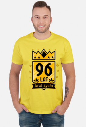 Król Życia - koszulka na 96 urodziny