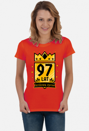 Królowa Życia - koszulka na 97 urodziny