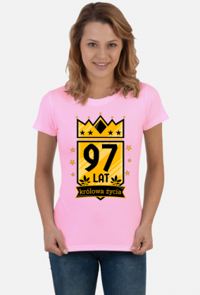Królowa Życia - koszulka na 97 urodziny