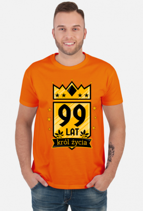 Król Życia - koszulka na 99 urodziny