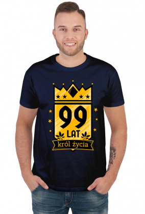 Król Życia - koszulka na 99 urodziny