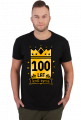 Król Życia - koszulka na 100 urodziny
