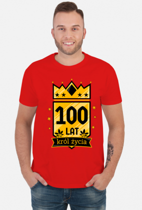 Król Życia - koszulka na 100 urodziny