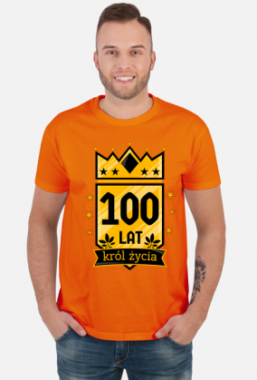 Król Życia - koszulka na 100 urodziny