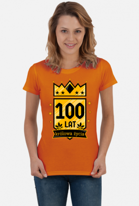 Królowa Życia - koszulka na 100 urodziny