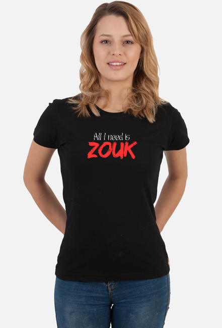 Koszulka "ZOUK ALL I NEED"