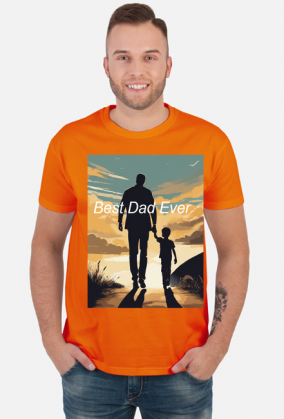Koszulka na Dzień Ojca Best Dad Ever