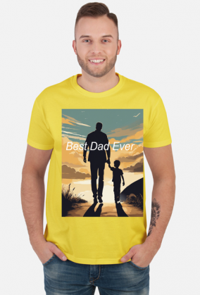 Koszulka na Dzień Ojca Best Dad Ever