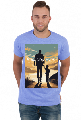 Koszulka na Dzień Ojca Best Dad Ever