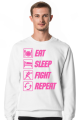 EAT, SLEEP, FIGHT, REPEAT