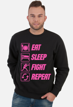 EAT, SLEEP, FIGHT, REPEAT