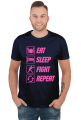 EAT, SLEEP, FIGHT, REPEAT