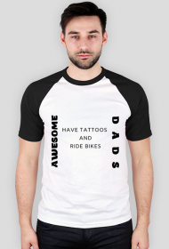 T-shirt na Dzień Ojca Awesome Dads Have Tattoos and Ride Bikes