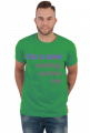 T-shirt na Dzień Ojca I'M A DAD NOTHING SCARES ME