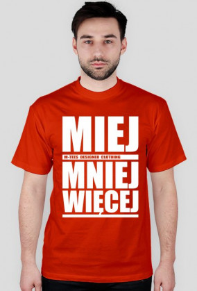 Miej mniej więcej