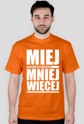 Miej mniej więcej