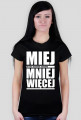 Miej mniej więcej