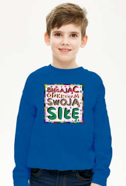 Bluza Dla Chłopców - Inspirujący cytat o odkrywaniu swojej siły poprzez bieganie - kolorowa grafika motywacyjna