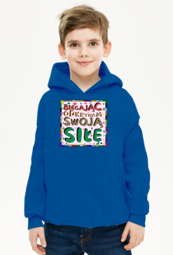 Bluza z Kapturem Dla Chłopców - Inspirujący cytat o odkrywaniu swojej siły poprzez bieganie - kolorowa grafika motywacyjna