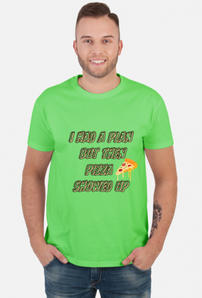 I had a plan, but then pizza showed up