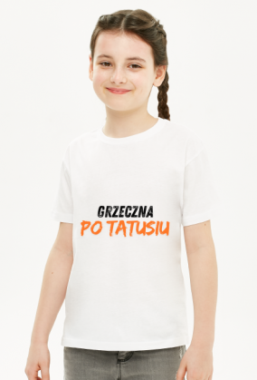 "Grzeczna po tatusiu"