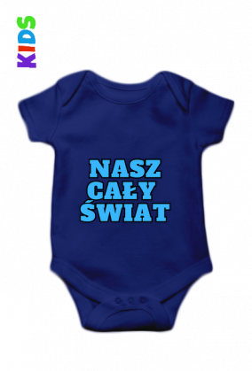 "Nasz cały świat" - Body