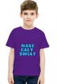 "Nasz cały świat" - koszulka chłopięca