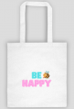 BE HAPPY - torba