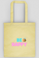 BE HAPPY - torba