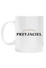 NAJLEPSZY PRZYJACIEL- KUBEK